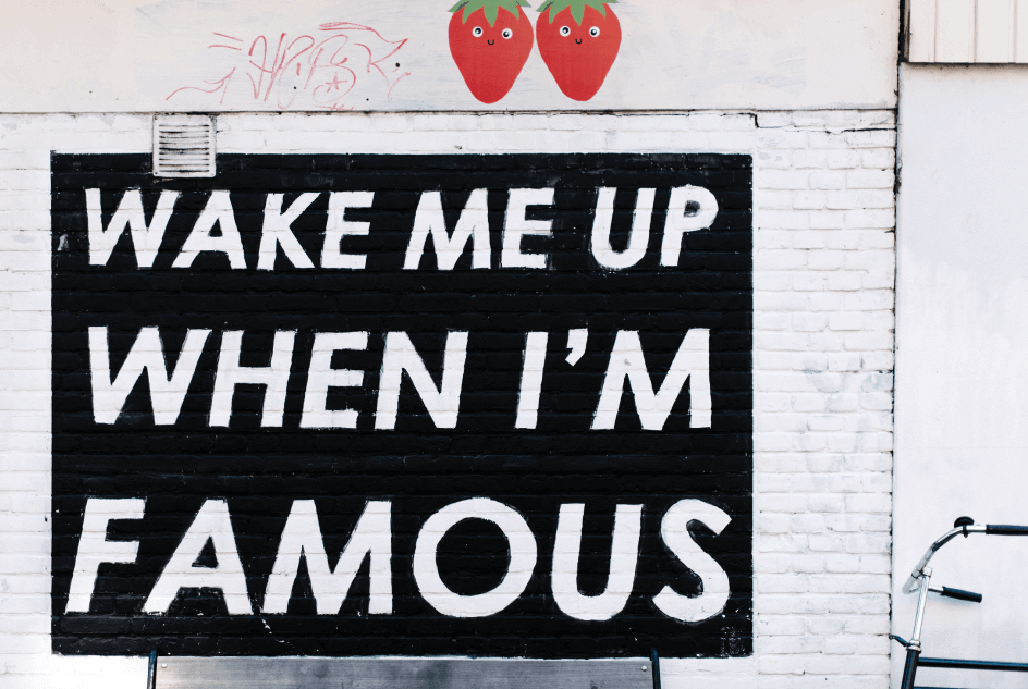 wake me up when I'm famous writing on a wall