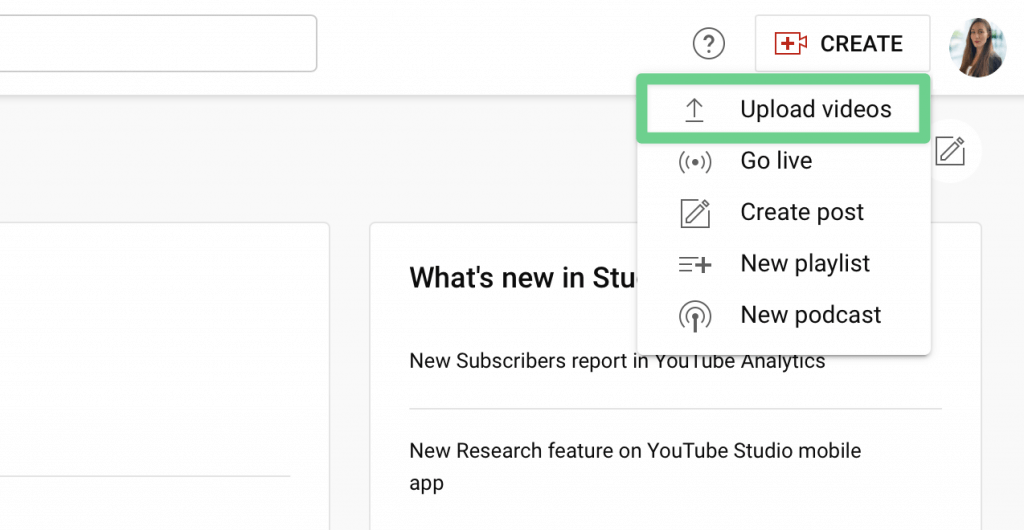 YouTube upload videos button highlighted from a list of actions including "Go live", "Create a post", "New Playlist", "New podcast"