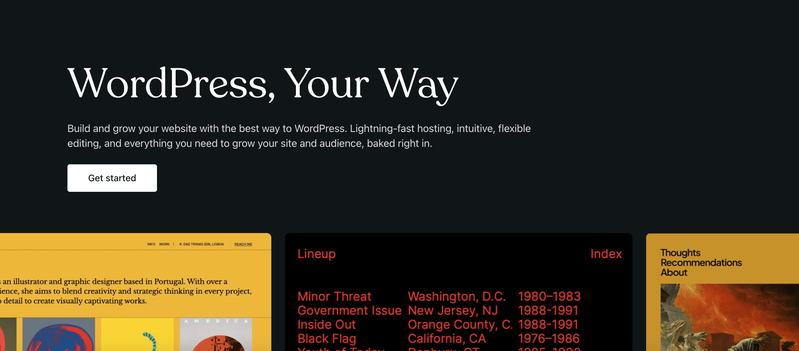 WordPress promotional page with the headline "WordPress, Your Way," highlighting features like fast hosting and flexible editing. A "Get started" button is prominent.