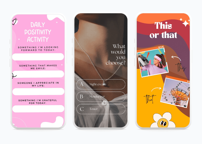 Instagram Story templates with conversation starters: "Daily Positivity Activity", skincare choice poll, and a "This or That" game with images.