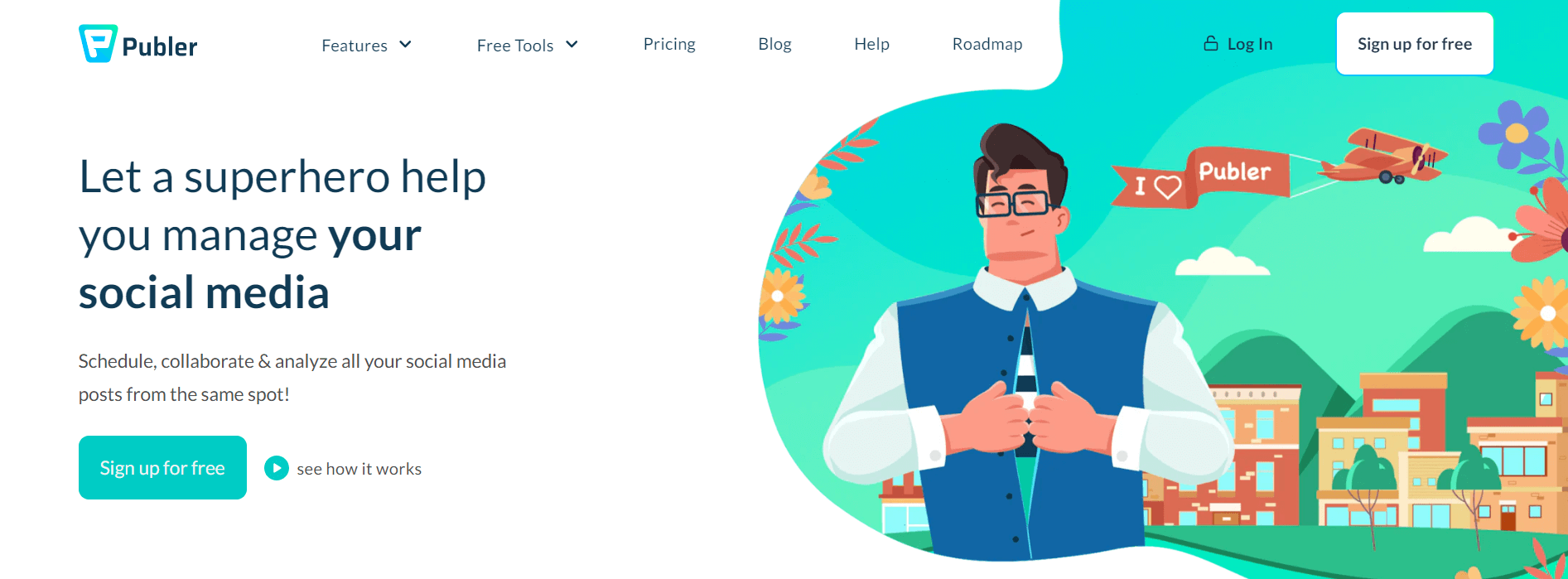 Homepage of Publer featuring a whimsical superhero-themed illustration, promoting their social media management tools with the tagline "Let a superhero help you manage your social media," along with a signup option.