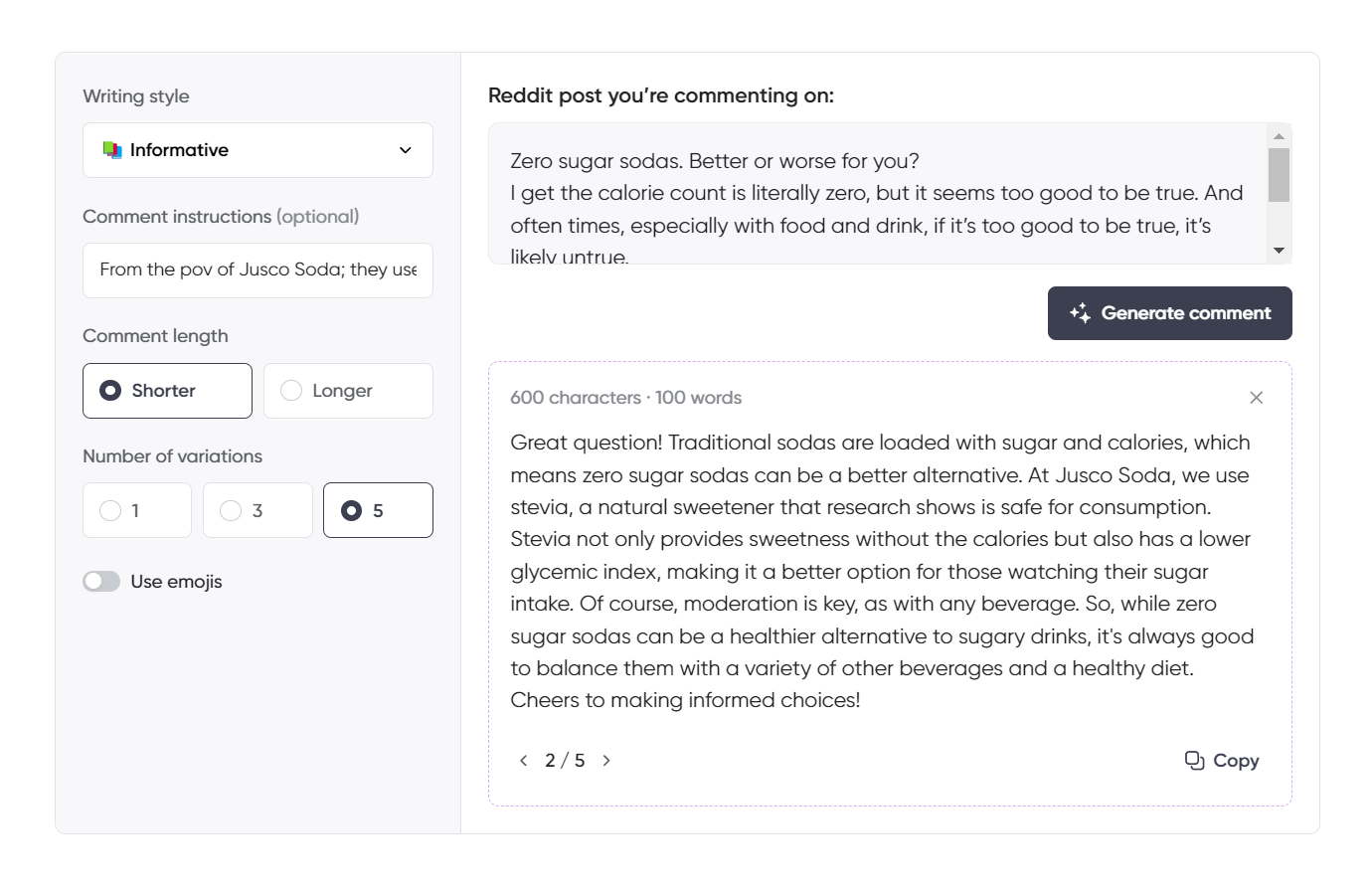 A Reddit comment generator interface with the "Informative" writing style selected. The user is responding from the perspective of Jusco Soda to a post questioning whether zero-sugar sodas are better or worse for health. The AI-generated comment highlights that zero-sugar sodas can be a better alternative due to lower sugar and calories. It mentions Jusco Soda's use of stevia, a natural sweetener with a low glycemic index, while emphasizing the importance of moderation and a balanced diet. The interface is set to a shorter comment with five variations and no emojis.