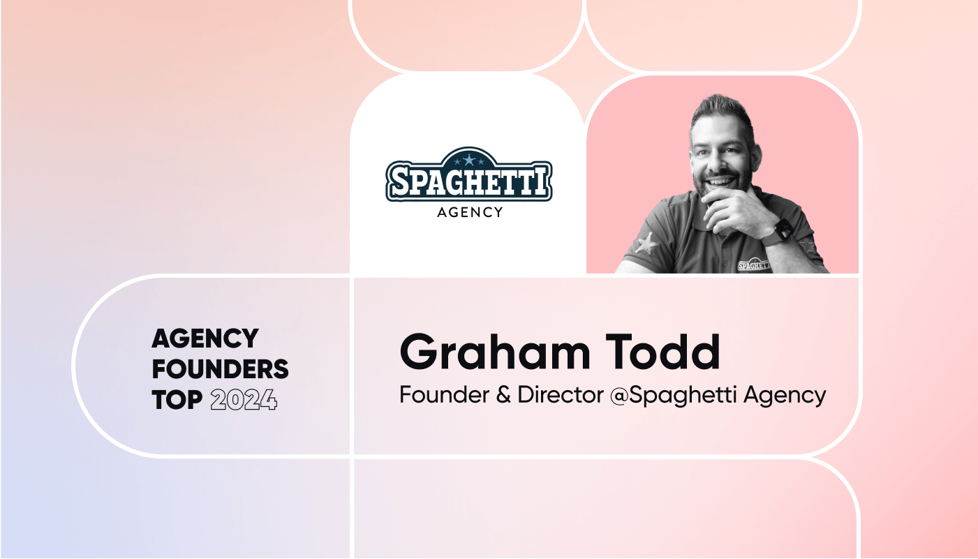 Graham Todd on Agency Founders Top