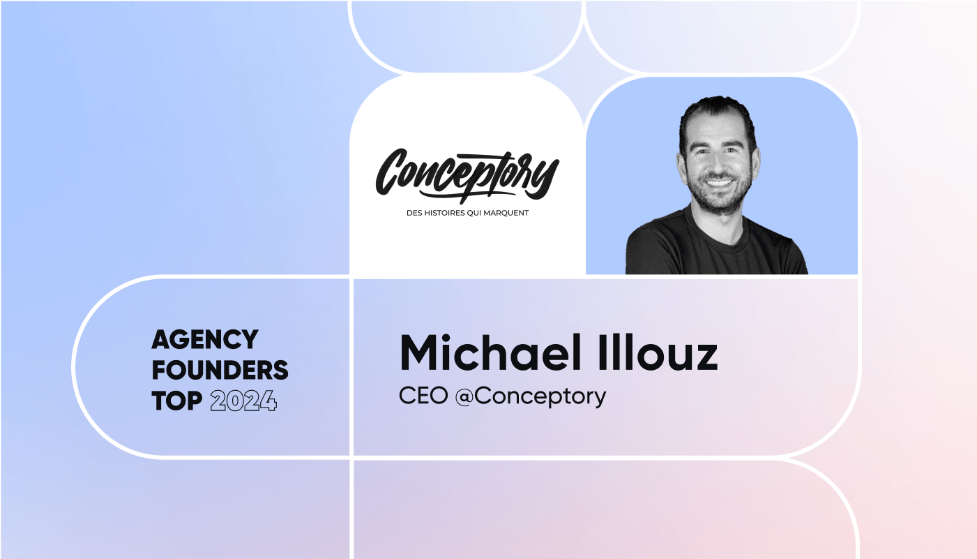 Michael Illouz on Agency Founders Top