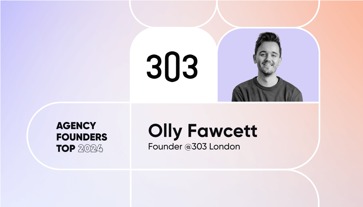 Olly Fawcett on Agency Founders Top