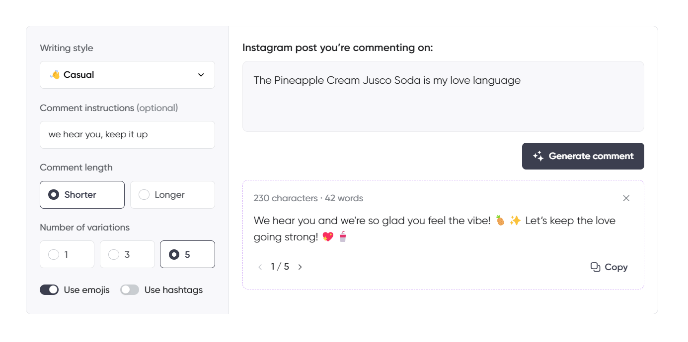 The Instagram comment generator is set to a “Casual” tone, responding to a post expressing love for the Pineapple Cream Jusco Soda. The generated comment enthusiastically acknowledges the sentiment with phrases like "We hear you" and "keep the love going strong!" The comment includes emojis like a heart, pineapple, and sparkles to match the friendly vibe. The interface options are configured for a shorter comment with five variations, ensuring a lively and engaging response.