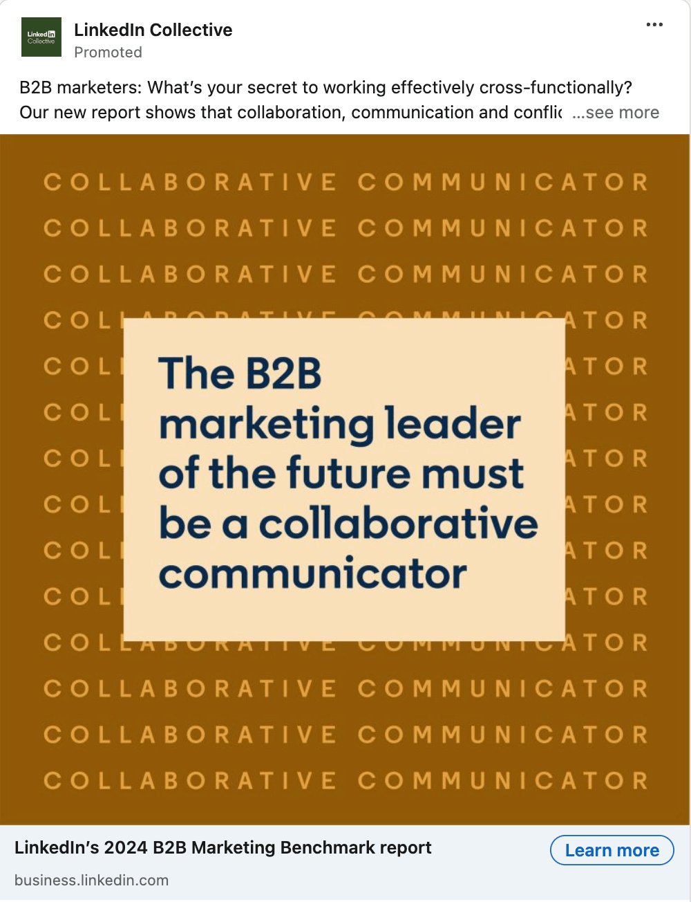 LinkedIn ad promoting the 2024 B2B Marketing Benchmark report, emphasizing the importance of being a collaborative communicator.