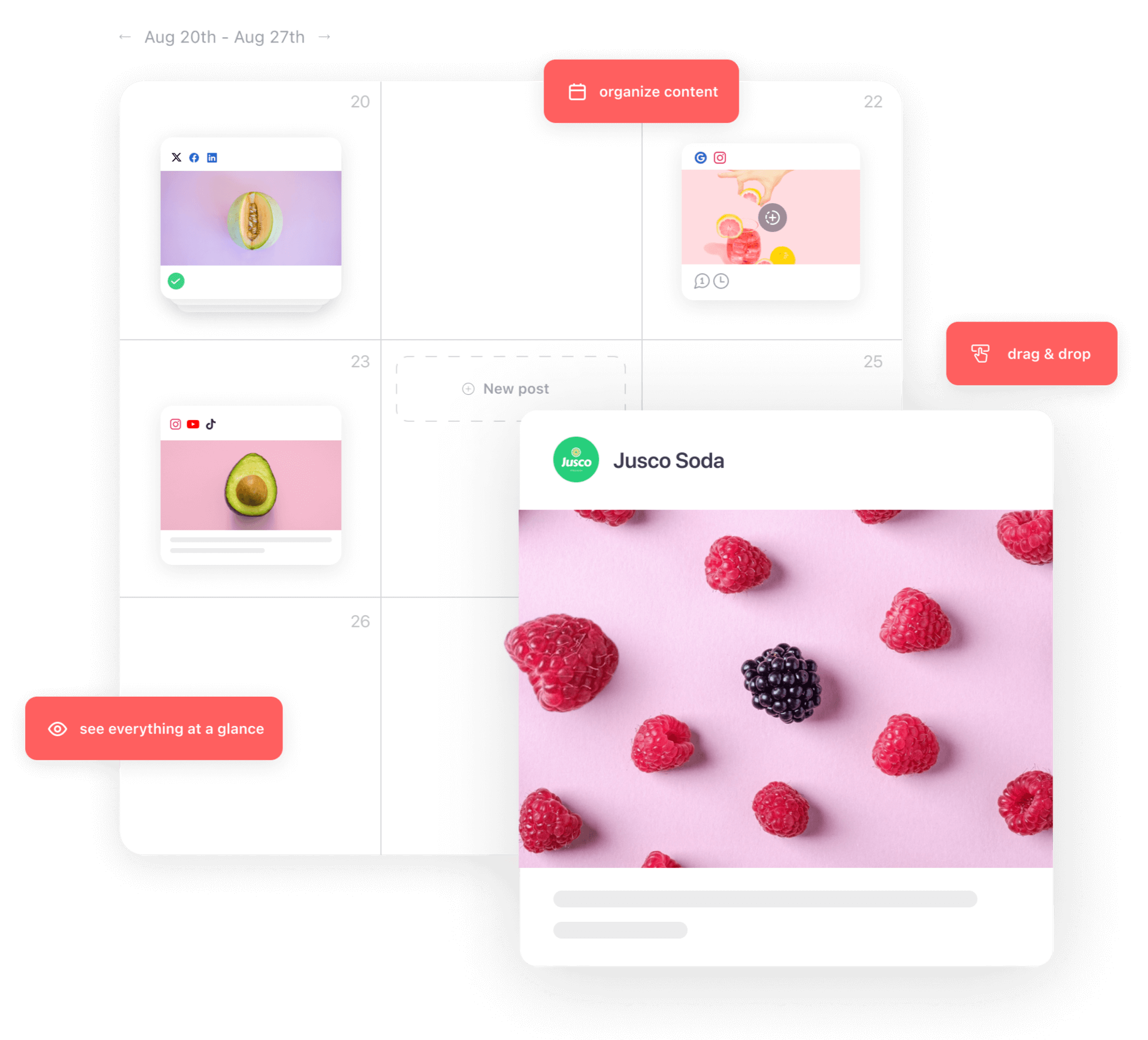 Content calendar showing scheduled social media posts for Jusco Soda featuring fruits, with drag-and-drop and organization options.