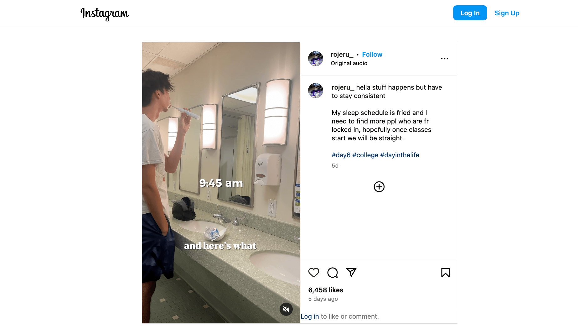 rojeru_ IG account sharing a reel about a college student brushing his teeth in a bathroom at 9:45 AM, sharing a "day in the life" post about staying consistent despite challenges.