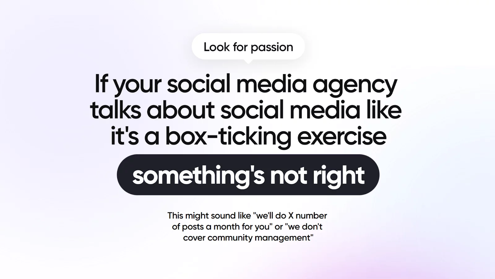 Quote graphic emphasizing the importance of passion in social media agencies, warning against a "box-ticking" approach to strategy.