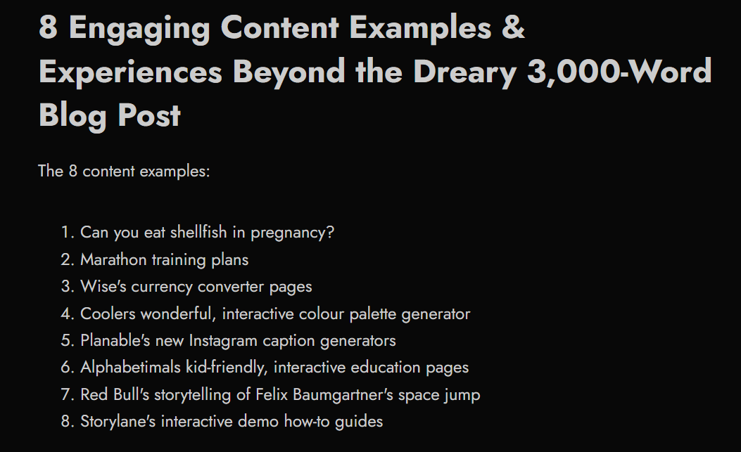 List of 8 unique content examples, including interactive tools, training plans, and storytelling experiences, beyond standard blog posts.