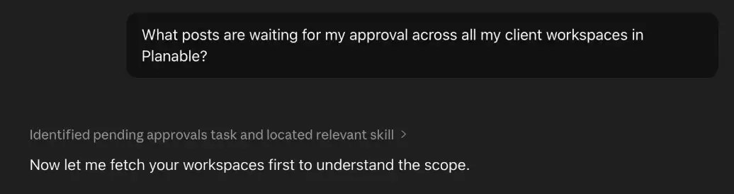 Claude identifying pending approvals task and fetching Planable workspaces to scope the review