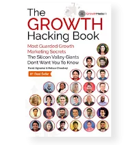 The Growth Hacking Book. Most Guarded Growth Marketing Secrets The Silicon Valley Giants Don't Want You To Know book cover