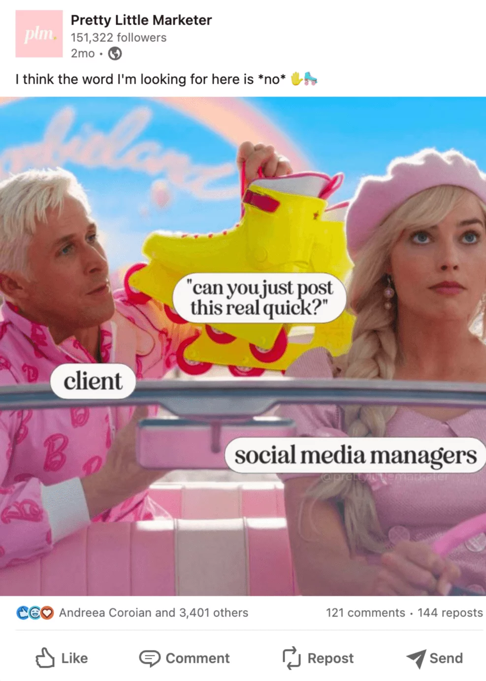 LinkedIn post from Pretty Little Marketer depicting a Barbie movie inspired joke about a client asking the social media manager to just post something real quick.