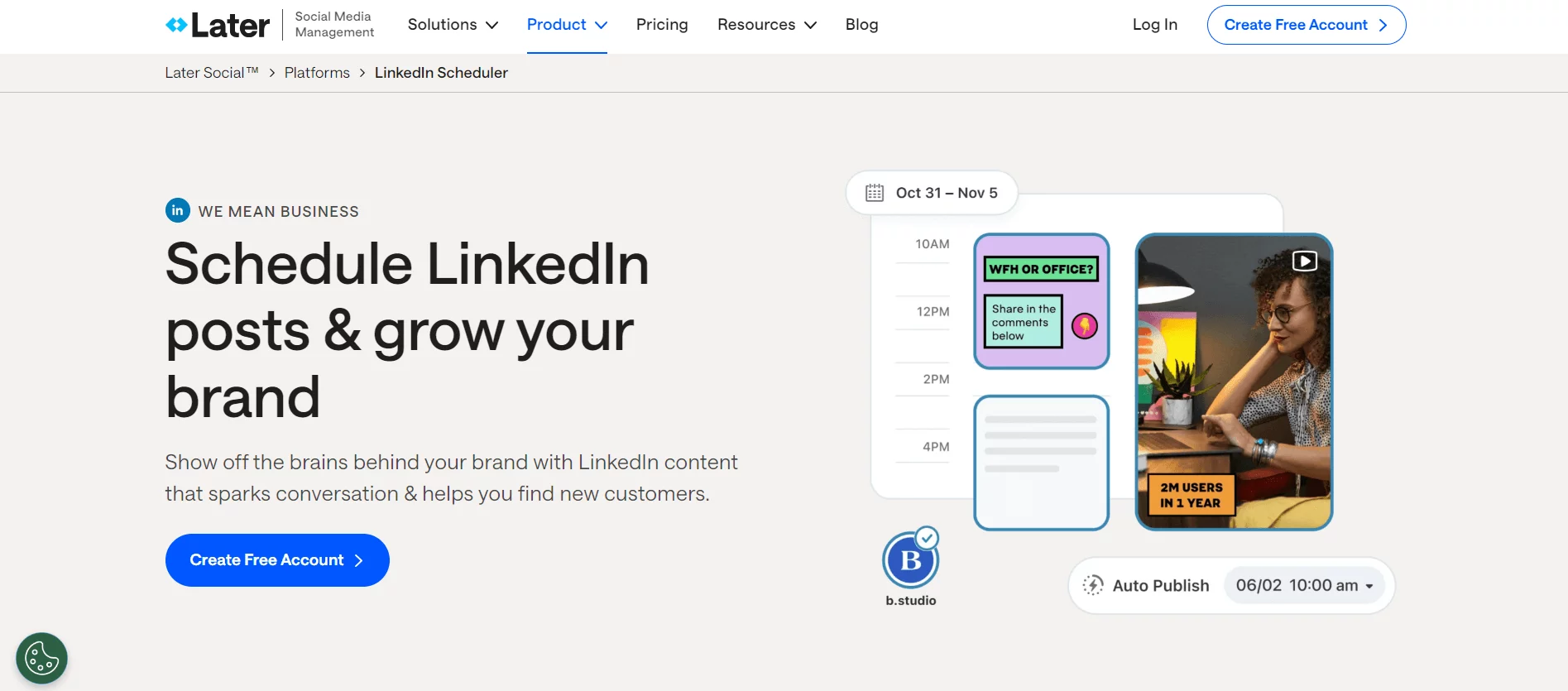 Later's webpage showcasing LinkedIn Scheduler to help grow your brand, featuring a scheduling interface and an example post about choosing between working from home or in an office.