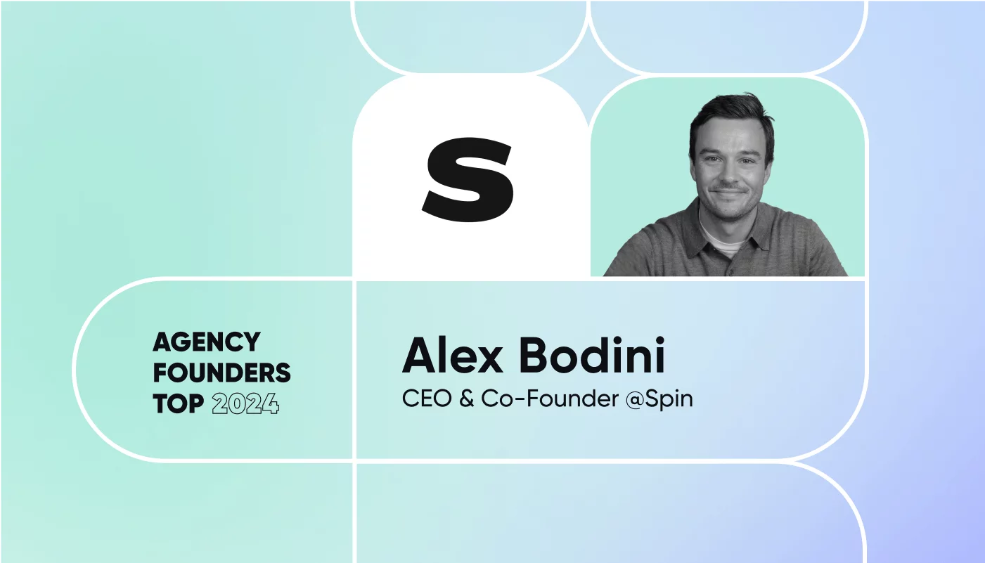 Alex Bodini on Agency Founders Top