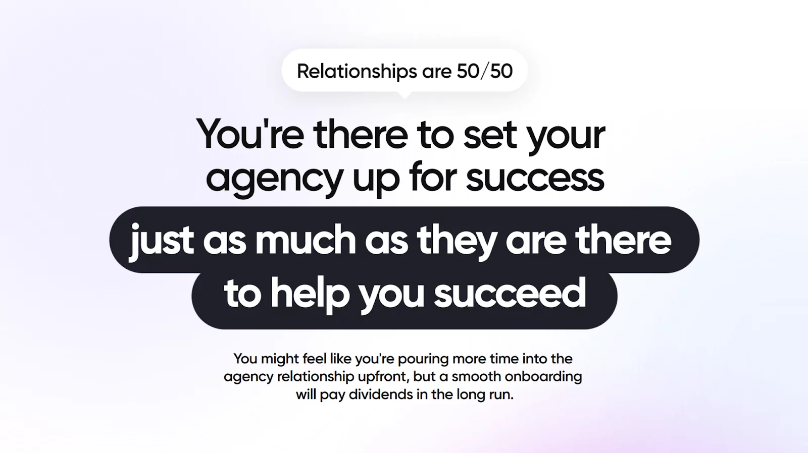 Graphic emphasizing the importance of a balanced relationship with your agency, highlighting mutual success through smooth onboarding.